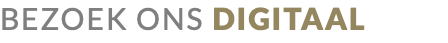 BEZOEK ONS DIGITAAL